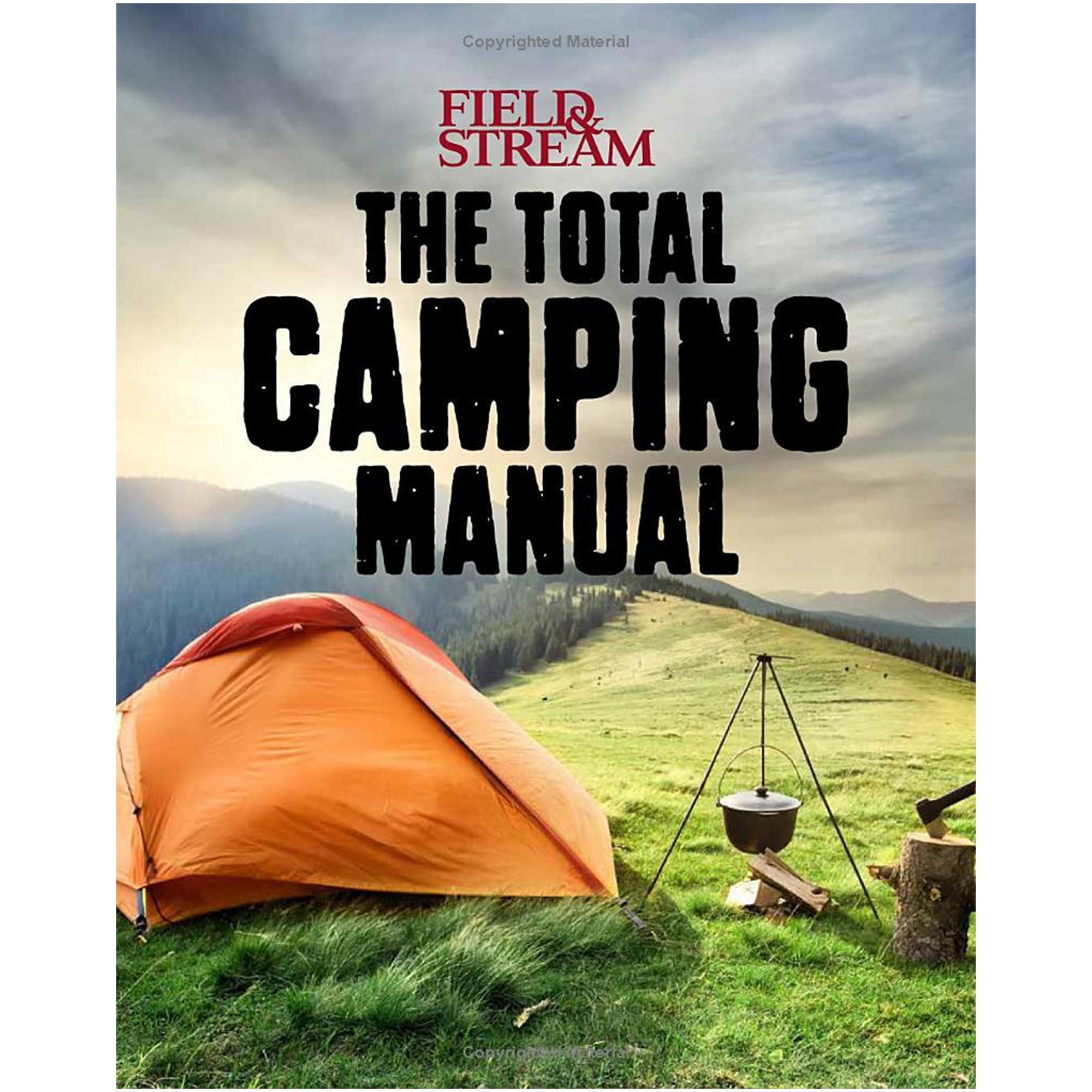 Field and Stream The Total Camping Manual